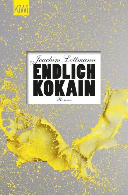 Joachim Lottmann - Endlich Kokain, E-bok