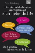 Die funf schlechtesten Antworten auf &quote;Ich liebe dich!&quote;