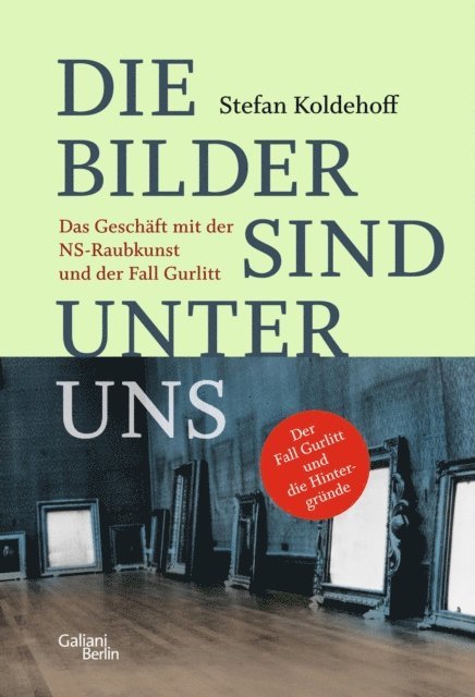 Stefan Koldehoff - Die Bilder sind unter uns, E-bok