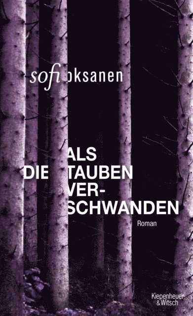 Sofi Oksanen - Als die Tauben verschwanden, E-bok