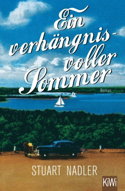 Stuart Nadler - Ein verhängnisvoller Sommer, E-bok