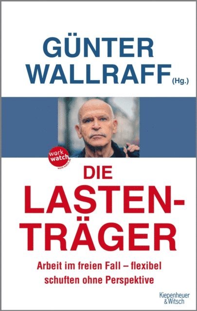 Gunter Wallraff - Die Lastenträger, E-bok
