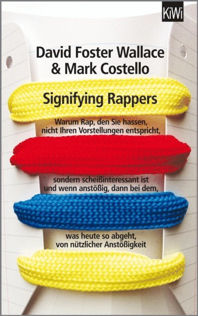 Mark Costello, David Foster Wallace - Signifying Rappers, E-bok