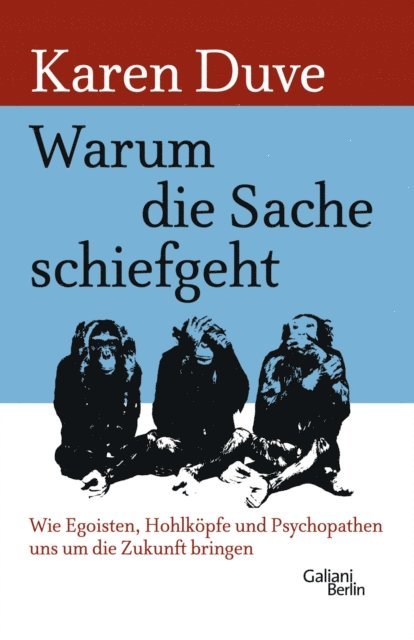 Karen Duve - Warum die Sache schiefgeht, E-bok
