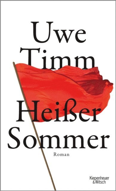 Uwe Timm - Heisser Sommer, E-bok