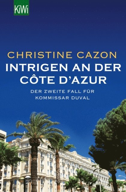 Christine Cazon - Intrigen an der Côte d'Azur, E-bok