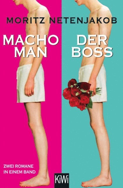 Moritz Netenjakob - Macho Man / Der Boss, E-bok