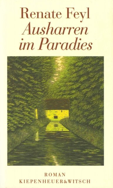 Renate Feyl - Ausharren im Paradies, E-bok