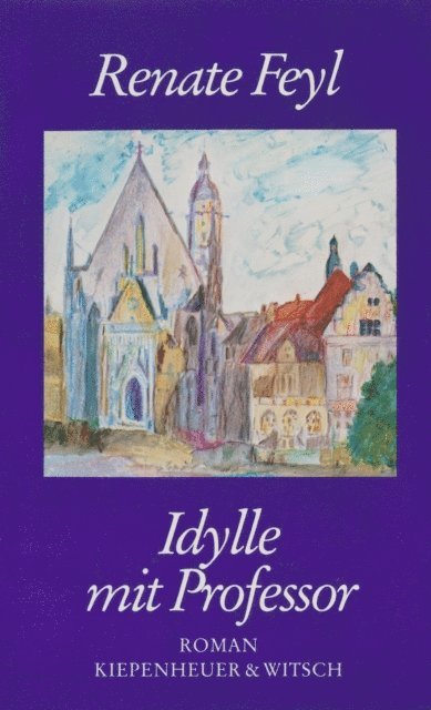 Renate Feyl - Idylle mit Professor, E-bok