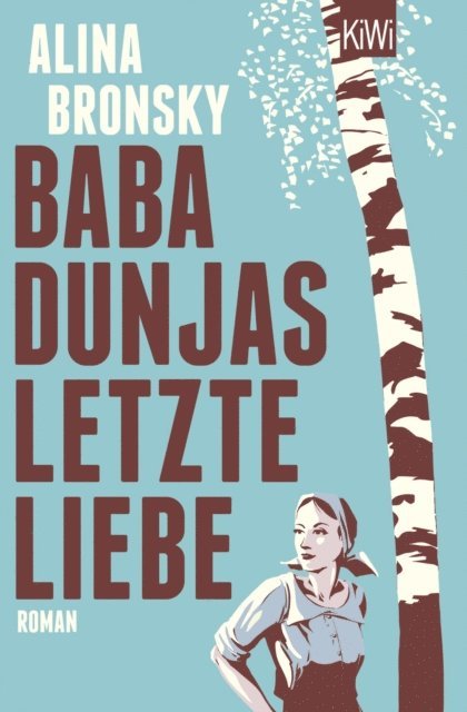 Alina Bronsky - Baba Dunjas letzte Liebe, E-bok