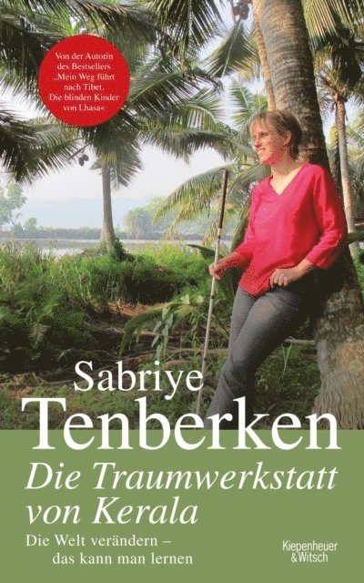 Sabriye Tenberken - Die Traumwerkstatt von Kerala, E-bok