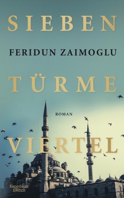 Feridun Zaimoglu - Siebentürmeviertel, E-bok. Tillgänglighet: Lägg i varukorg