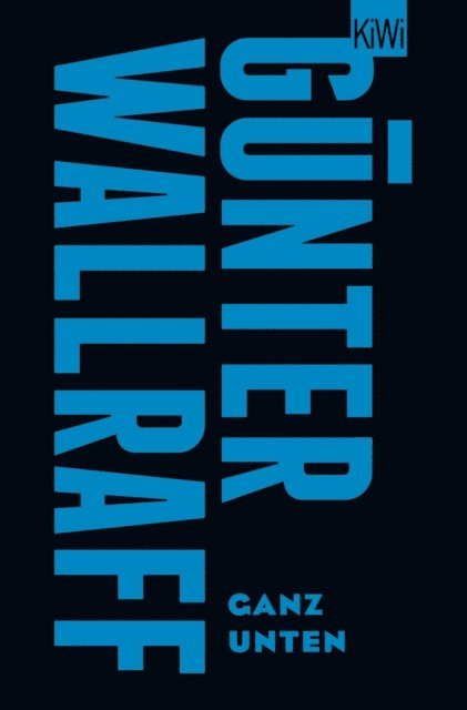 Gunter Wallraff - Ganz unten, E-bok