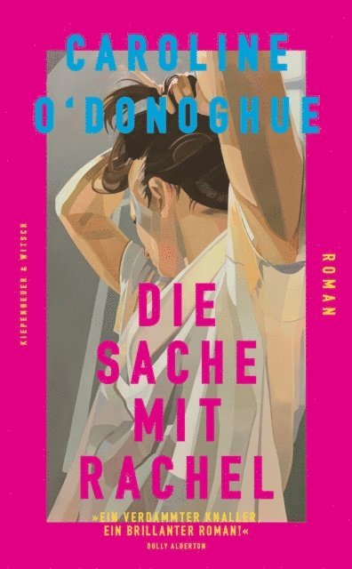 Caroline O'Donoghue - Die Sache mit Rachel, E-bok