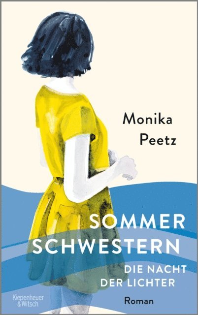 Monika Peetz - Die Nacht der Lichter - Die Sommerschwestern, E-bok