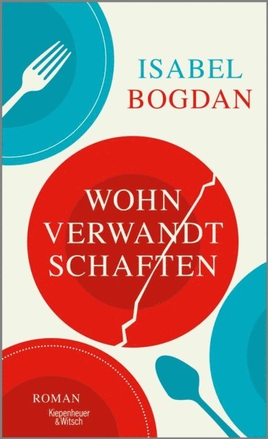Isabel Bogdan - Wohnverwandtschaften, E-bok