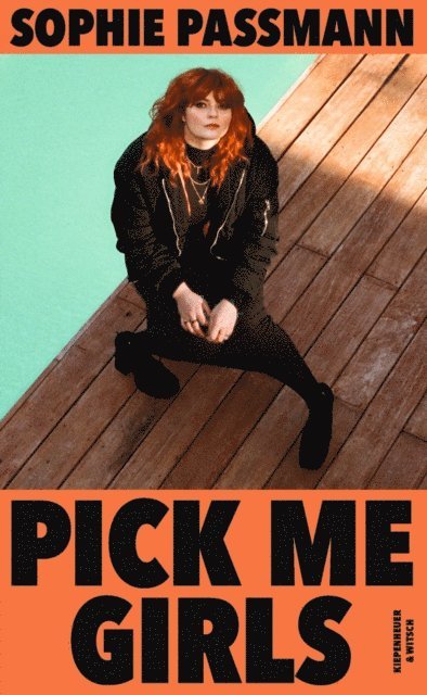 Sophie Passmann - Pick me Girls, E-bok