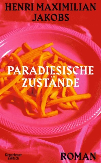 Henri Maximilian Jakobs - Paradiesische Zustände, E-bok