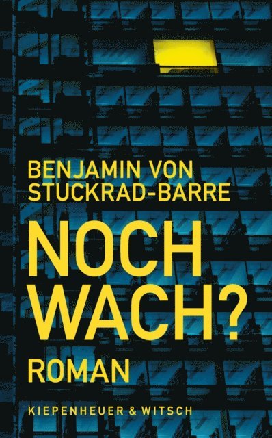 Benjamin von Stuckrad-Barre - Noch wach?, E-bok
