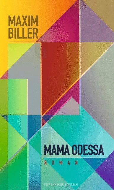 Maxim Biller - Mama Odessa, E-bok
