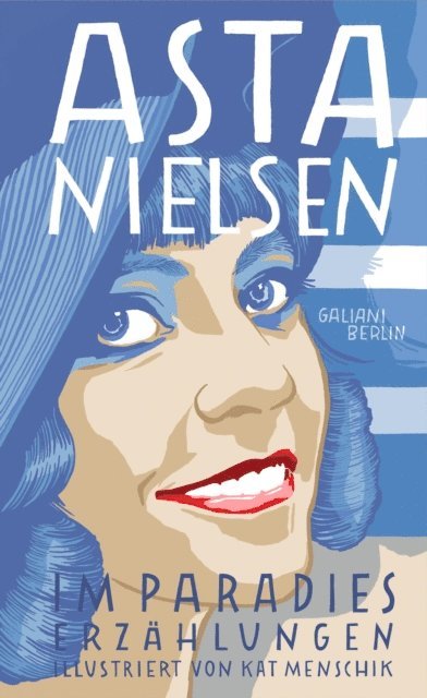 Asta Nielsen, Kat Menschik - Im Paradies, E-bok