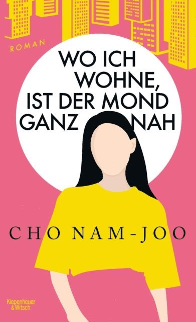 Cho Nam-Joo - Wo ich wohne, ist der Mond ganz nah, E-bok
