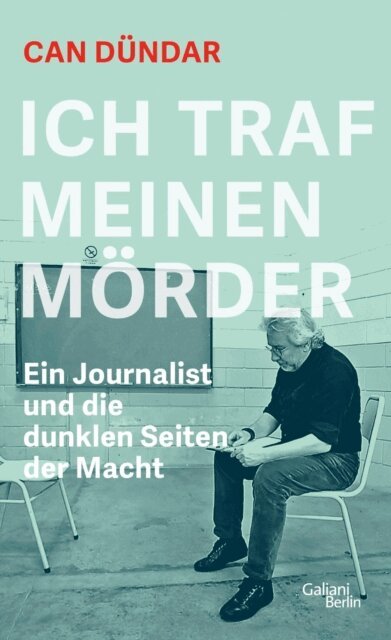 Can Dundar - Ich traf meinen Mörder, E-bok