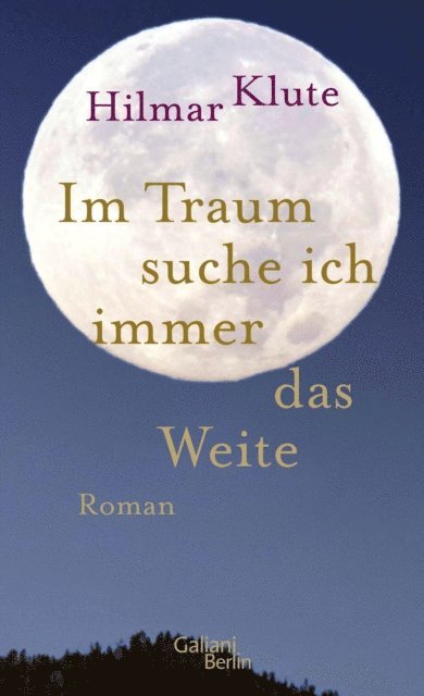 Hilmar Klute - Im Traum suche ich immer das Weite, E-bok