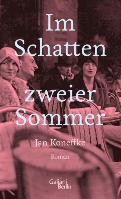 Jan Koneffke - Im Schatten zweier Sommer, E-bok