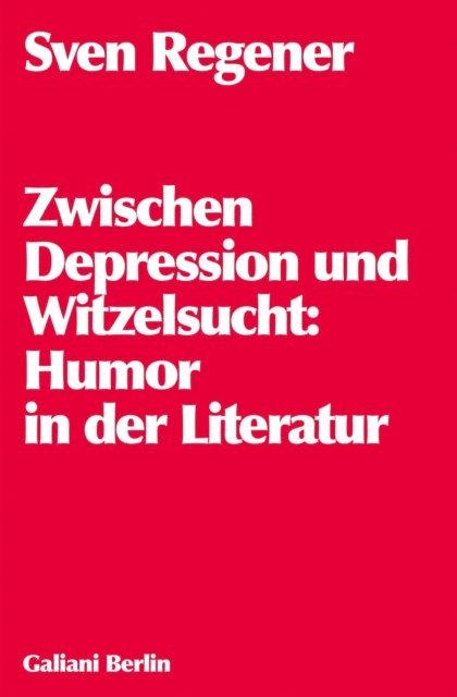 Sven Regener - Zwischen Depression und Witzelsucht, E-bok