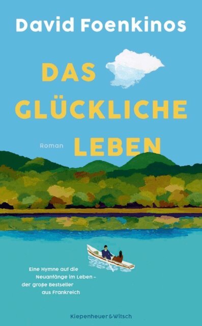 David Foenkinos - Das glückliche Leben, E-bok