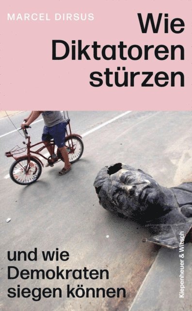 Marcel Dirsus - Wie Diktatoren stürzen, E-bok
