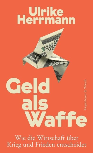 Ulrike Herrmann - Geld als Waffe, E-bok
