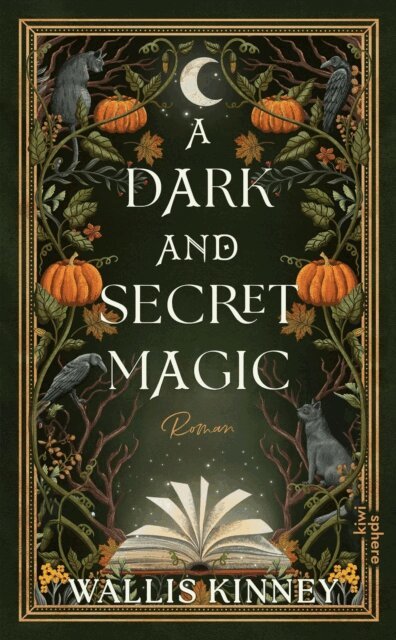 Wallis Kinney - A Dark and Secret Magic, E-bok