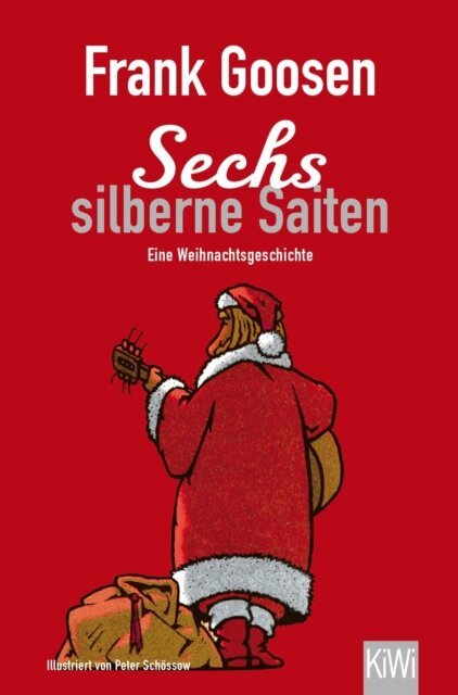 Frank Goosen - Sechs silberne Saiten, E-bok