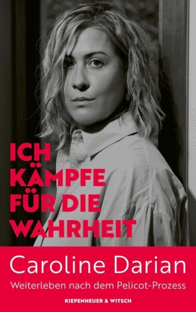 Caroline Darian - Ich kampfe fur die Wahrheit, E-bok