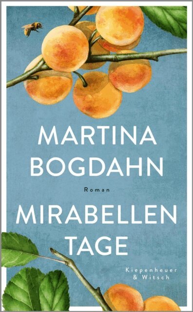 Martina Bogdahn - Mirabellentage, E-bok