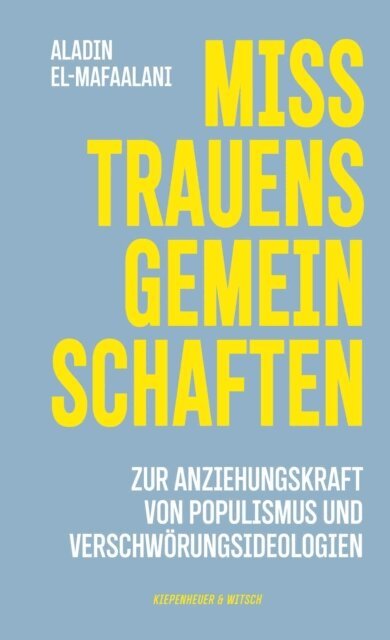 Aladin El-Mafaalani - Misstrauensgemeinschaften, E-bok