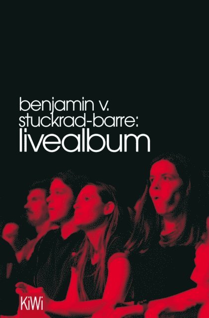 Benjamin von Stuckrad-Barre - Livealbum, E-bok