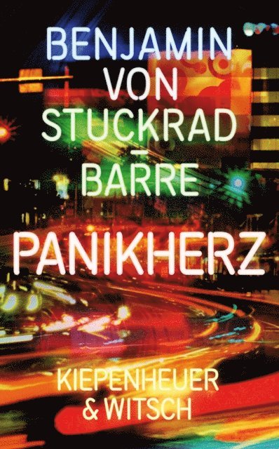 Benjamin von Stuckrad-Barre - Panikherz, E-bok