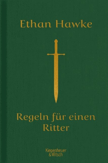 Ethan Hawke - Regeln für einen Ritter, E-bok