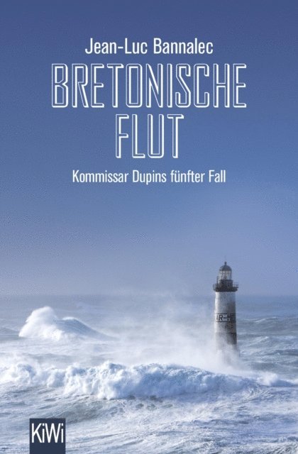 Jean-Luc Bannalec - Bretonische Flut, E-bok