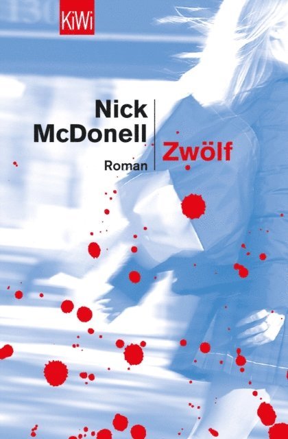 Nick McDonell - Zwölf, E-bok