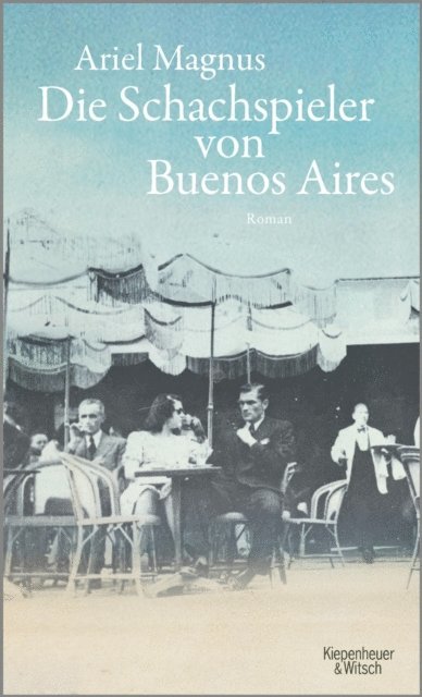 Ariel Magnus - Die Schachspieler von Buenos Aires, E-bok