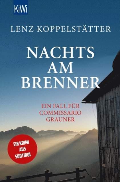 Lenz Koppelstatter - Nachts am Brenner, E-bok