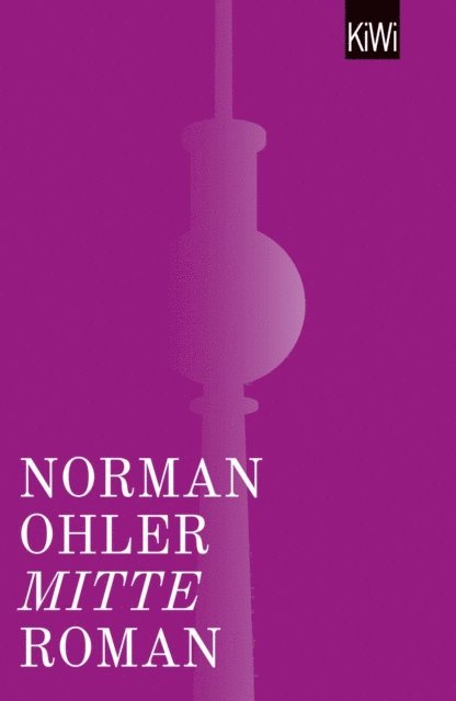 Norman Ohler - Mitte, E-bok