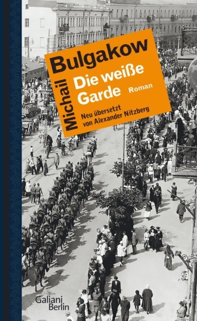 Michail Bulgakow - Die weiße Garde, E-bok