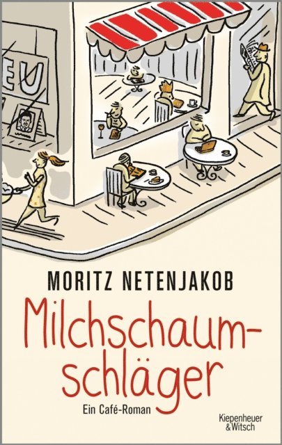 Moritz Netenjakob - Milchschaumschläger, E-bok