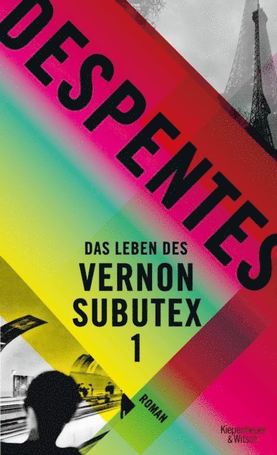 Virginie Despentes - Das Leben des Vernon Subutex 1, E-bok