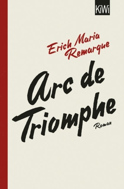 E.M. Remarque, Thomas F. Schneider - Arc de Triomphe, E-bok